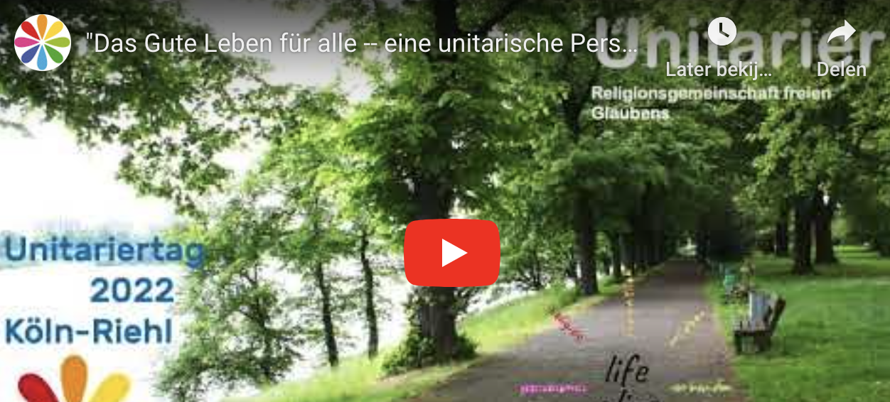 Das Gute Leben für alle -- eine unitarische Perspektive